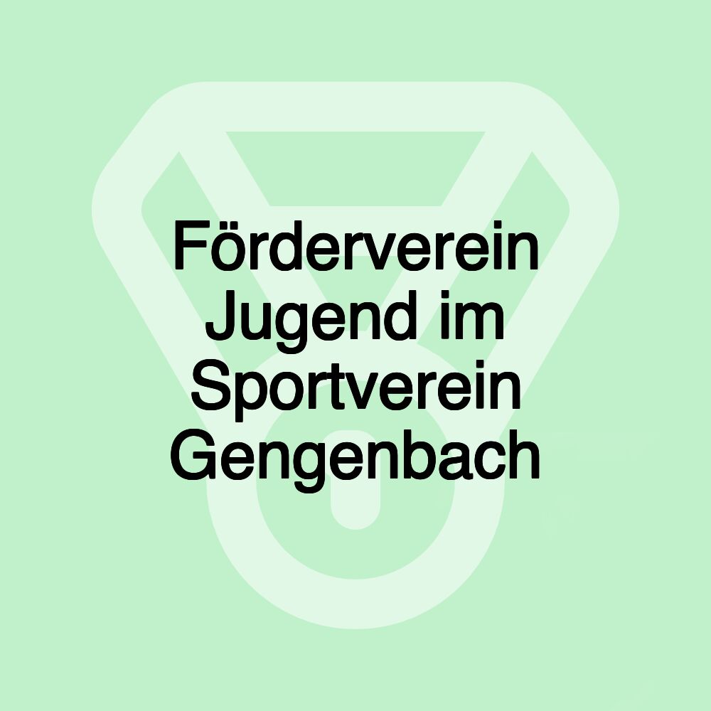 Förderverein Jugend im Sportverein Gengenbach