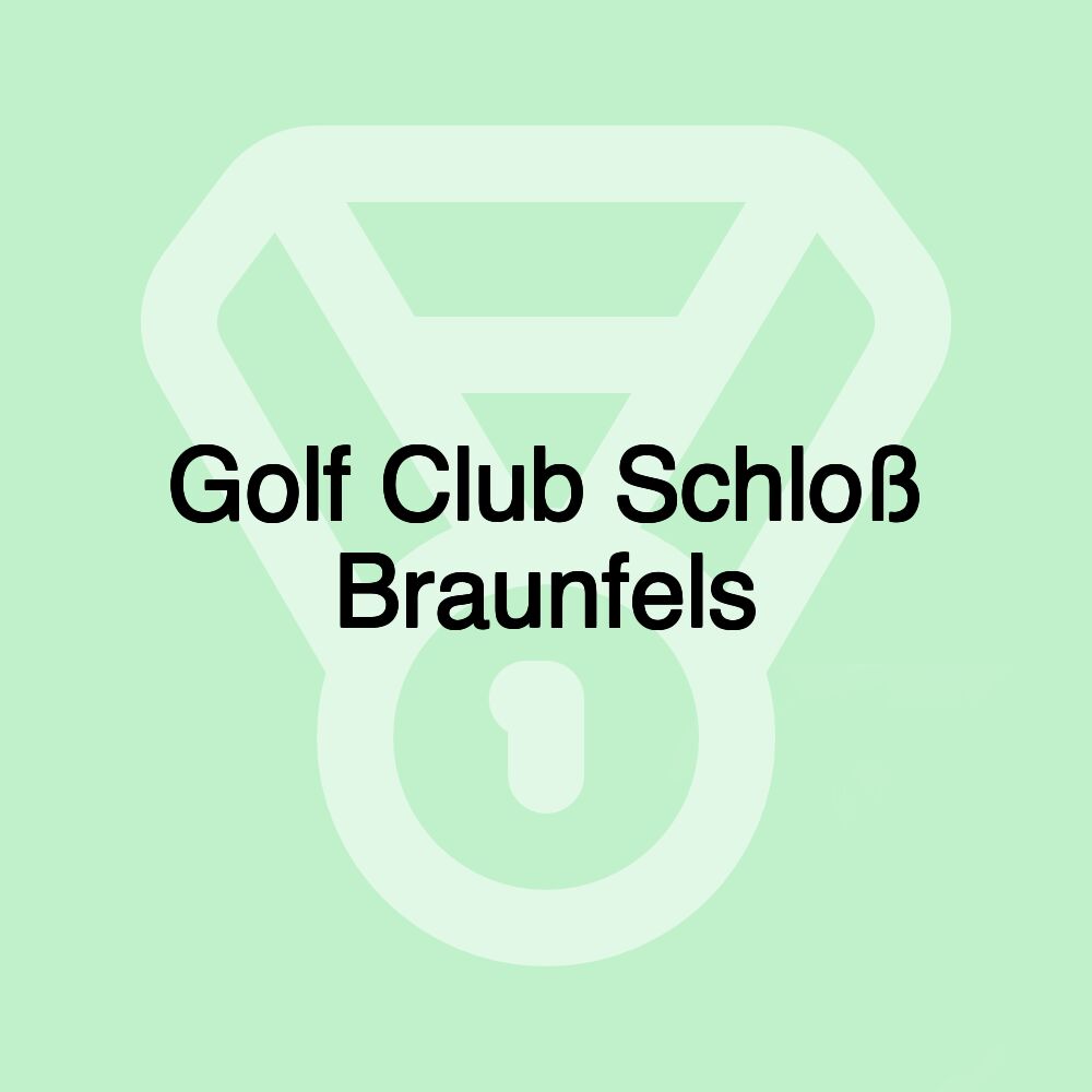 Golf Club Schloß Braunfels