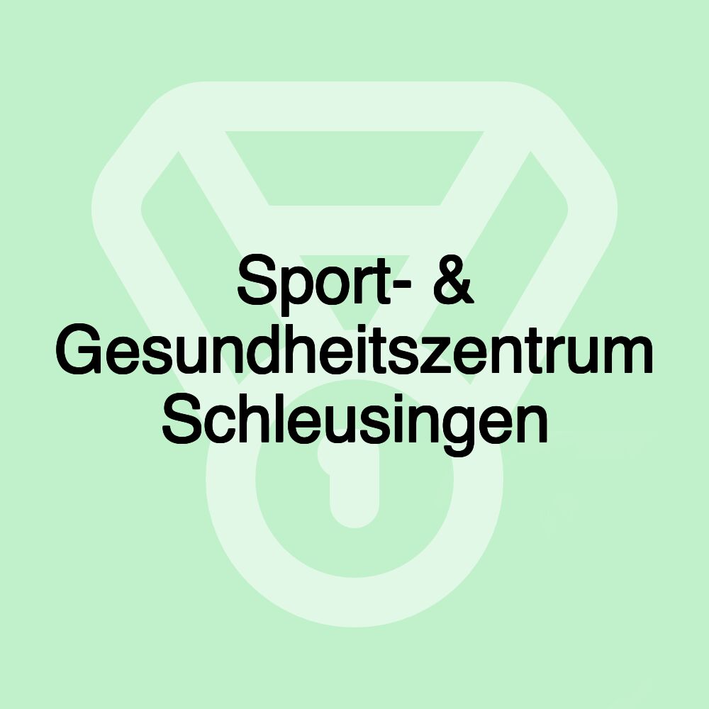 Sport- & Gesundheitszentrum Schleusingen