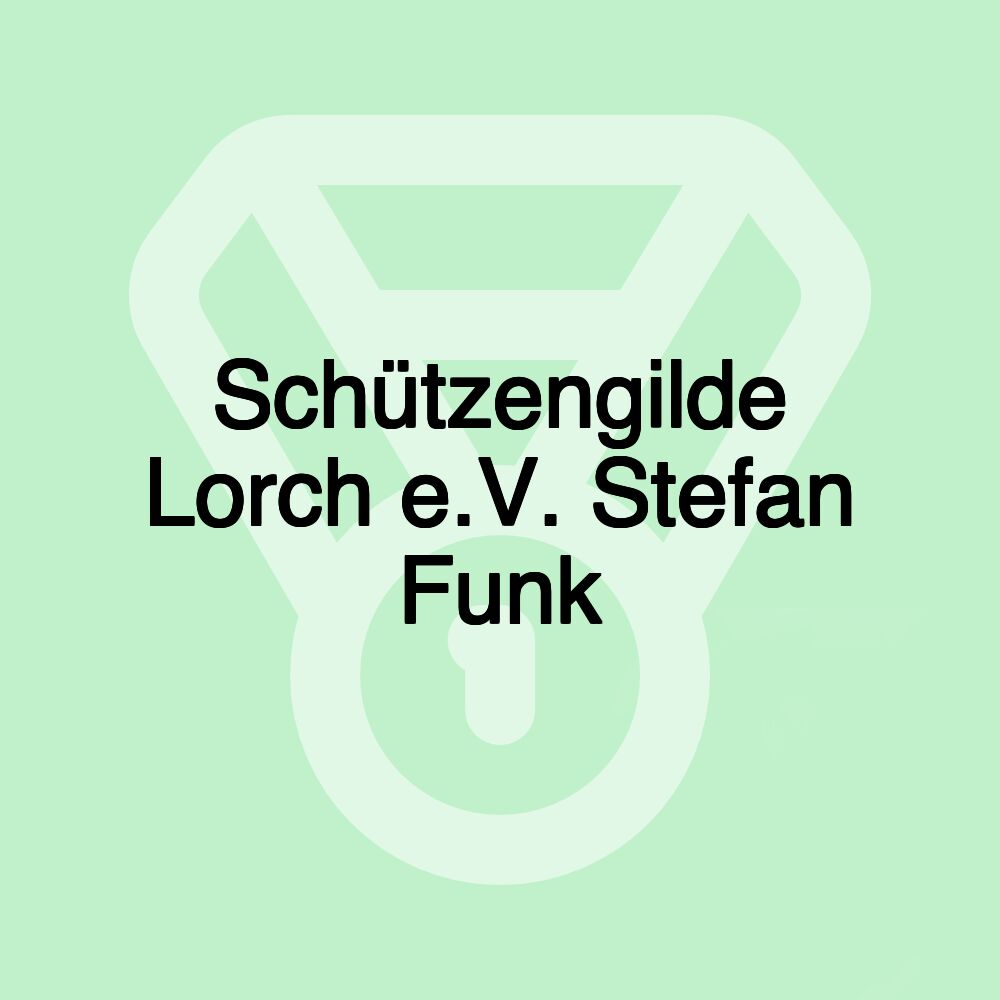 Schützengilde Lorch e.V. Stefan Funk