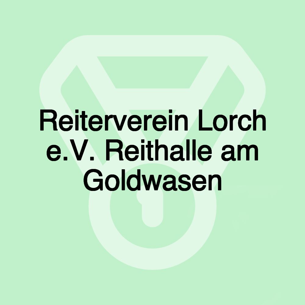 Reiterverein Lorch e.V. Reithalle am Goldwasen