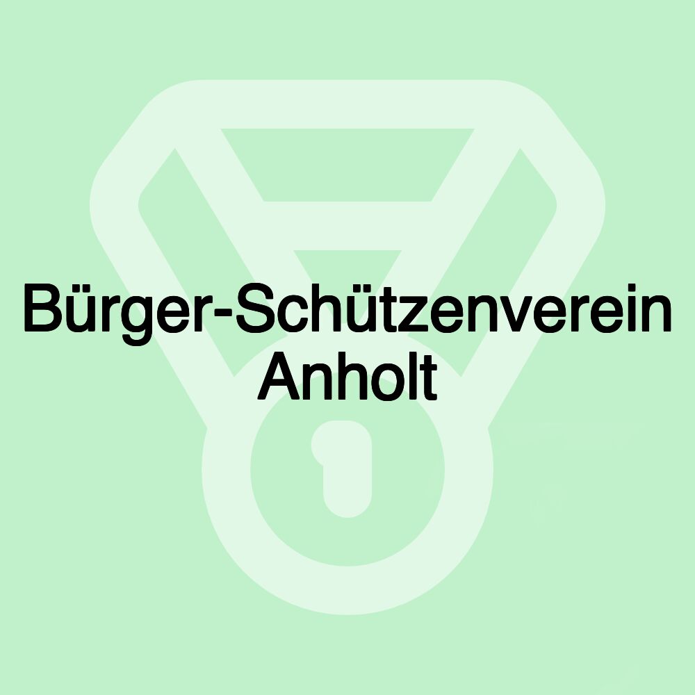 Bürger-Schützenverein Anholt