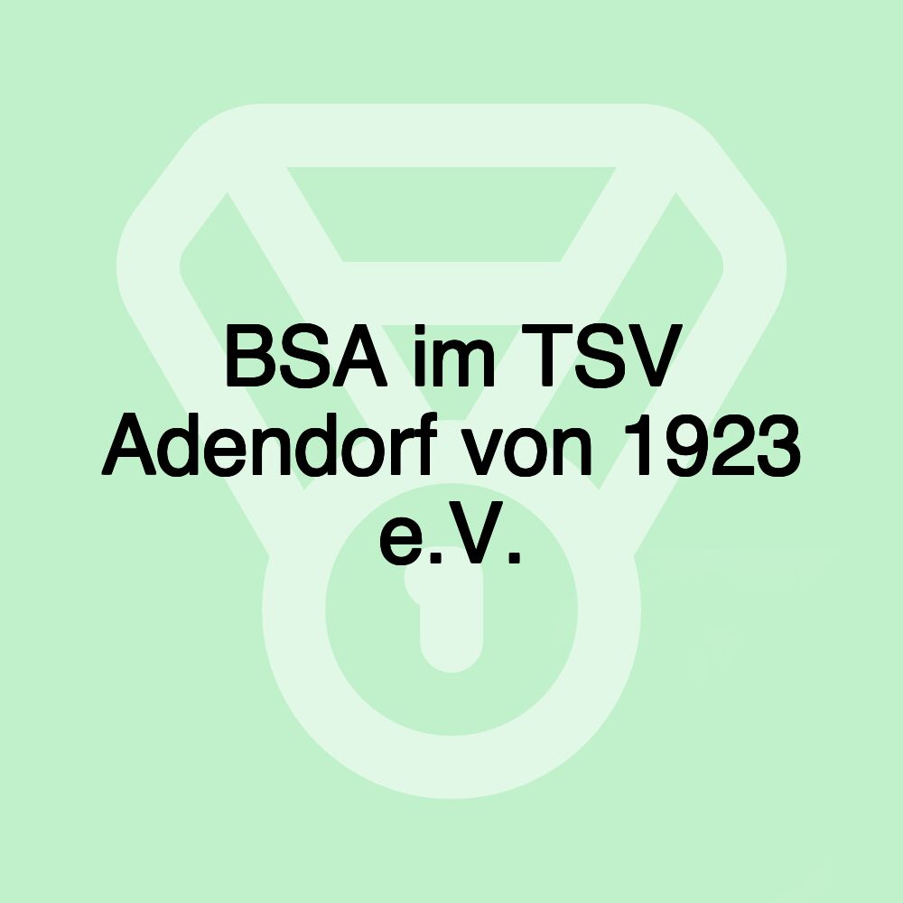 BSA im TSV Adendorf von 1923 e.V.