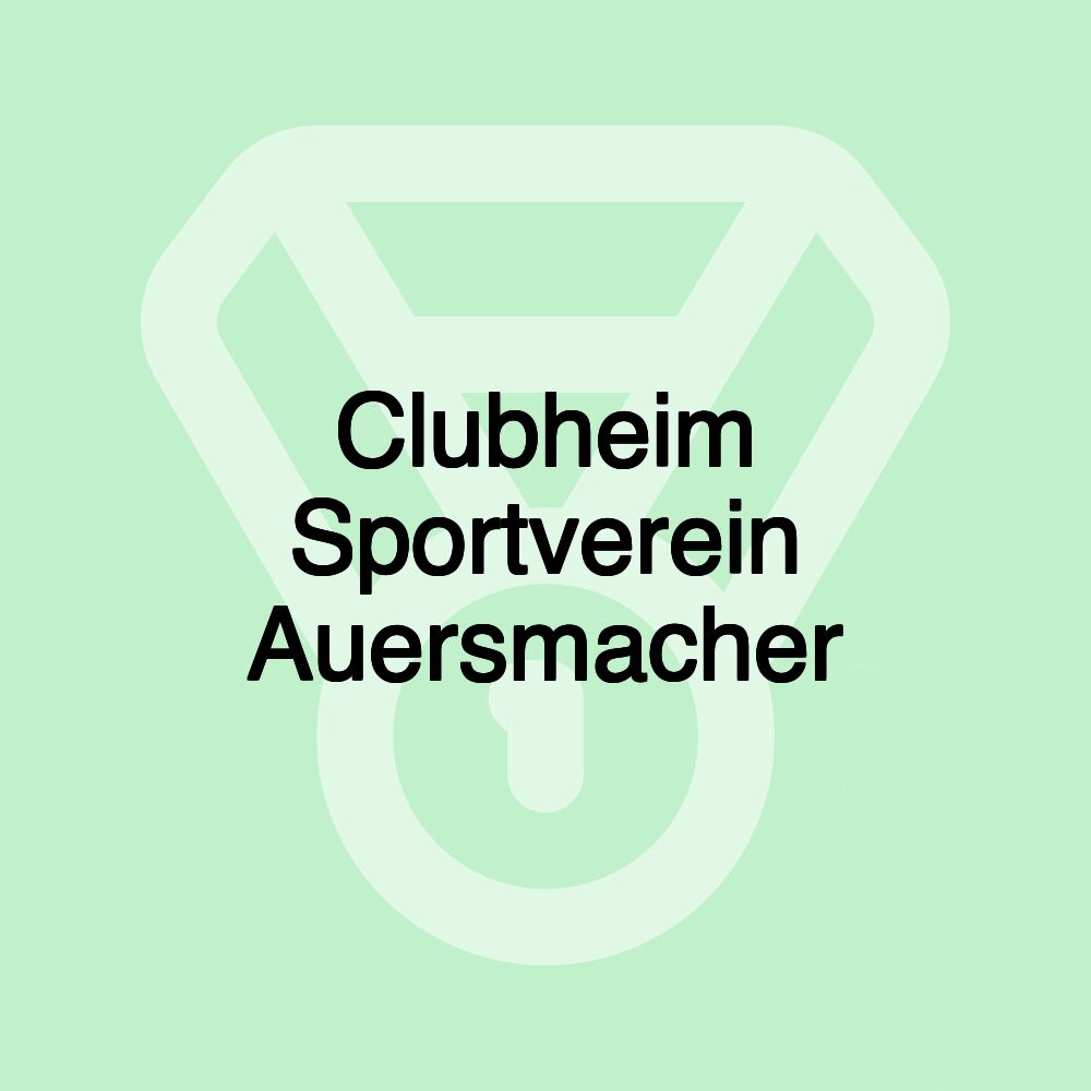 Clubheim Sportverein Auersmacher