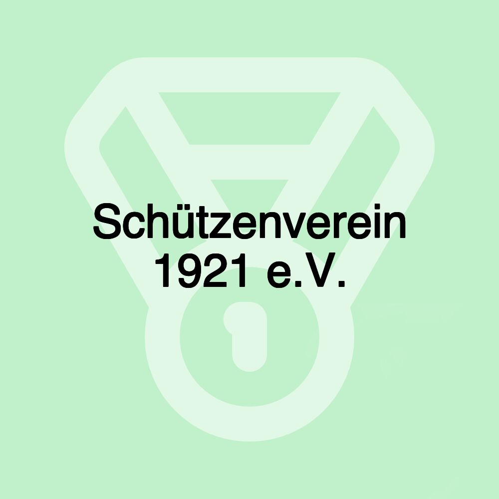 Schützenverein 1921 e.V.