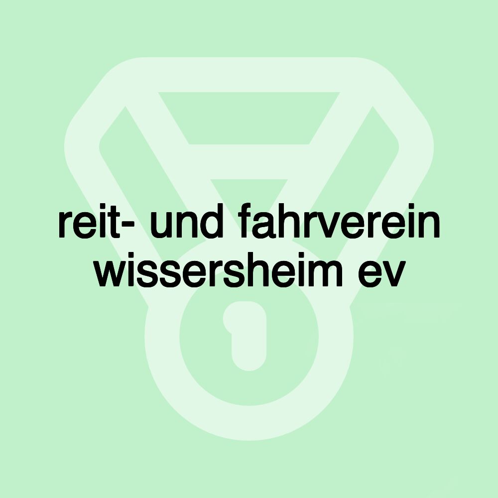 reit- und fahrverein wissersheim ev