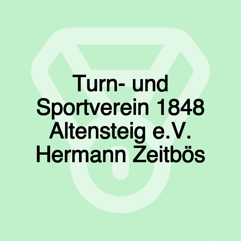 Turn- und Sportverein 1848 Altensteig e.V. Hermann Zeitbös