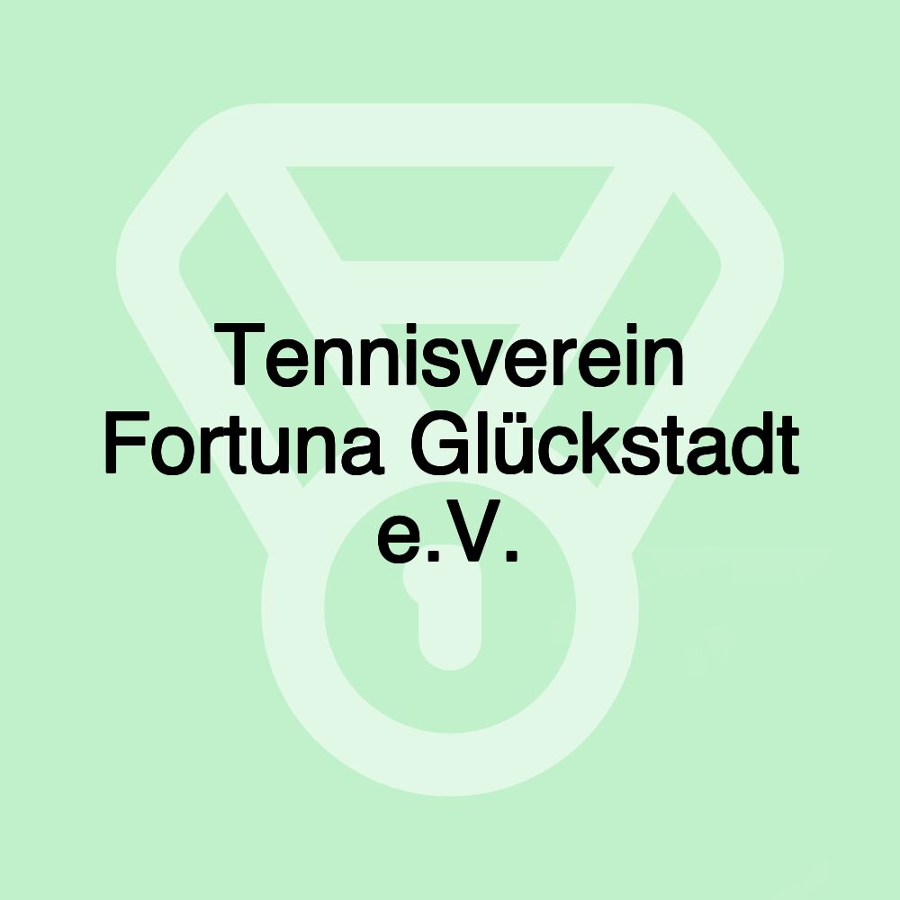 Tennisverein Fortuna Glückstadt e.V.