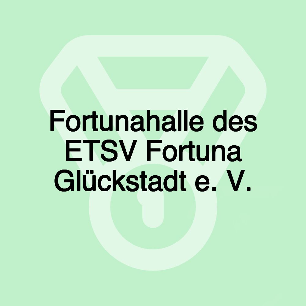 Fortunahalle des ETSV Fortuna Glückstadt e. V.