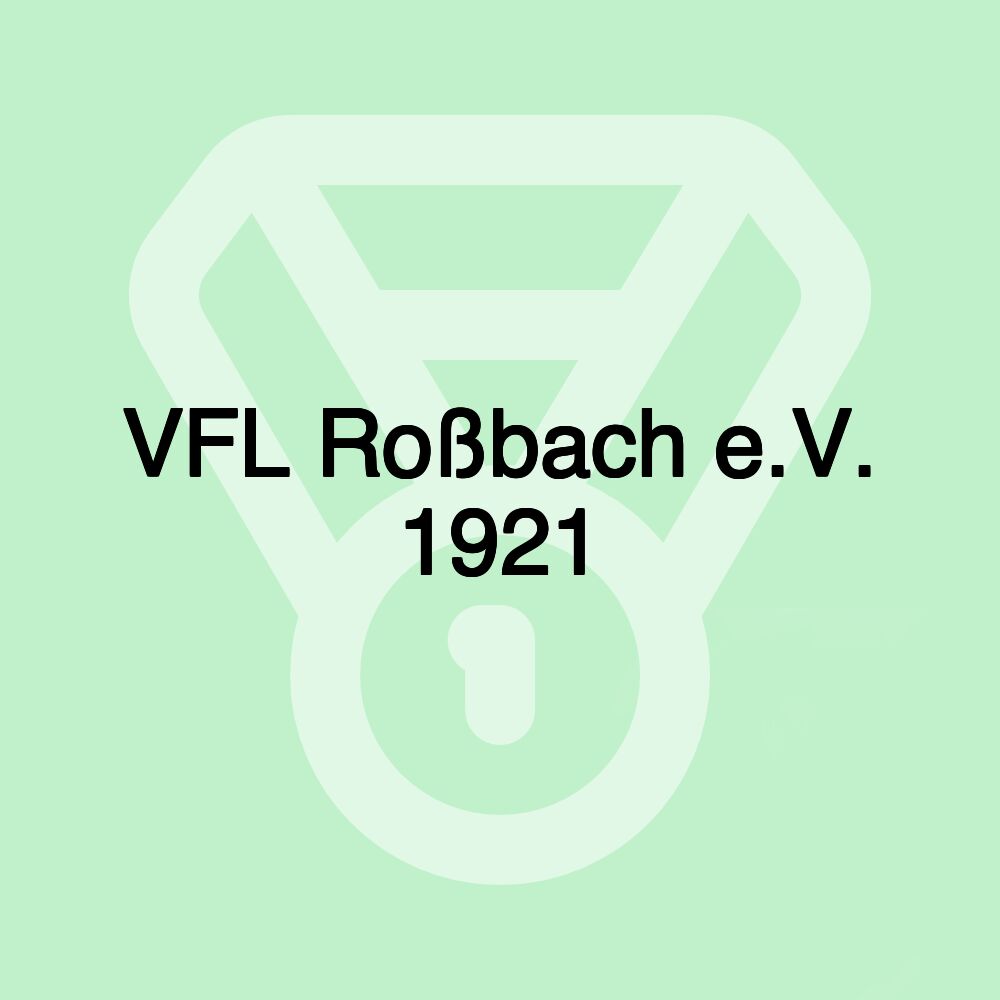 VFL Roßbach e.V. 1921