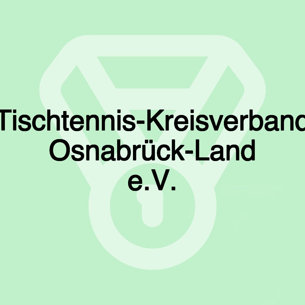 Tischtennis-Kreisverband Osnabrück-Land e.V.