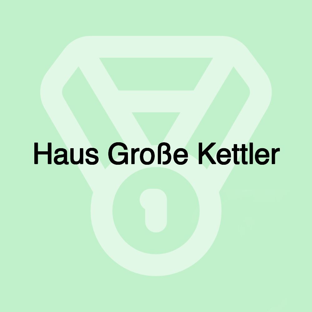 Haus Große Kettler