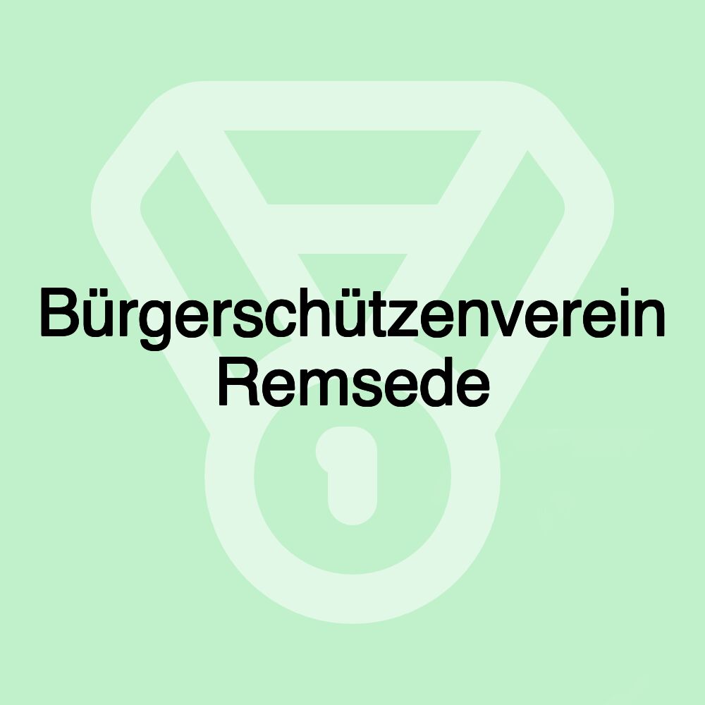 Bürgerschützenverein Remsede