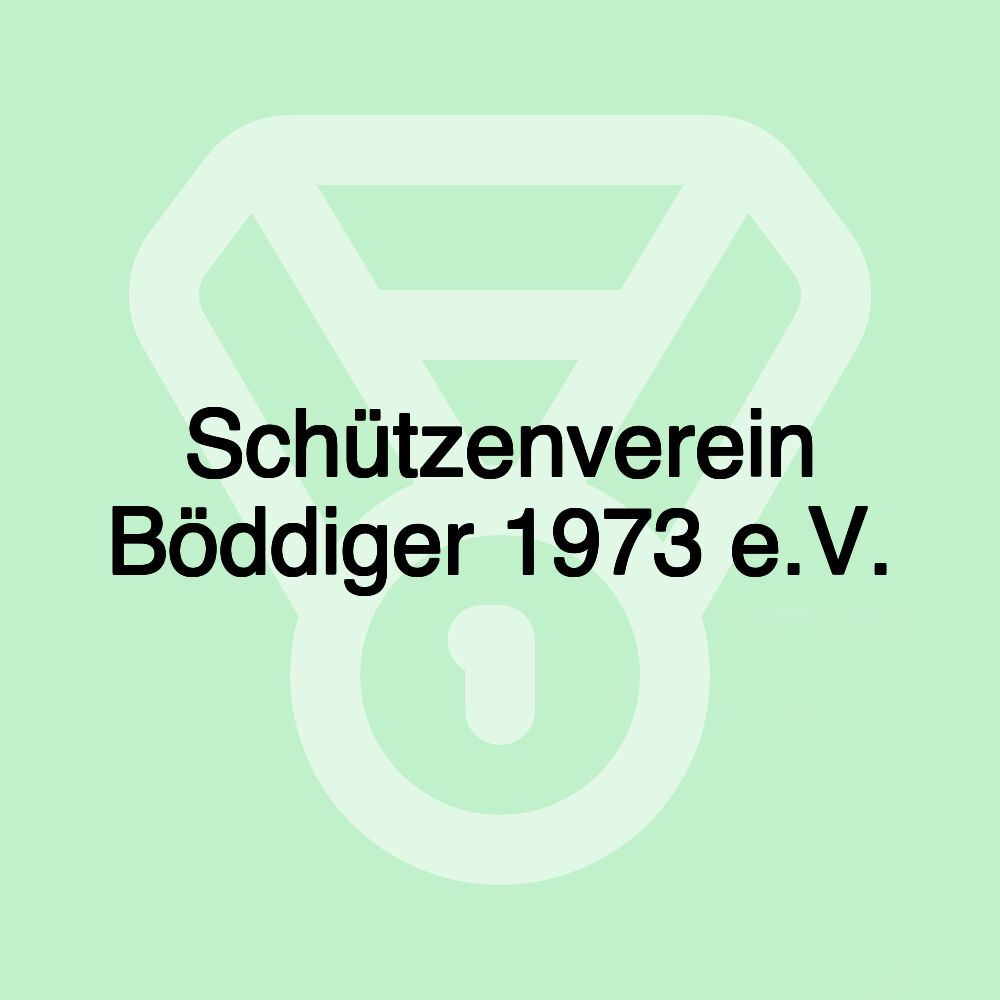 Schützenverein Böddiger 1973 e.V.