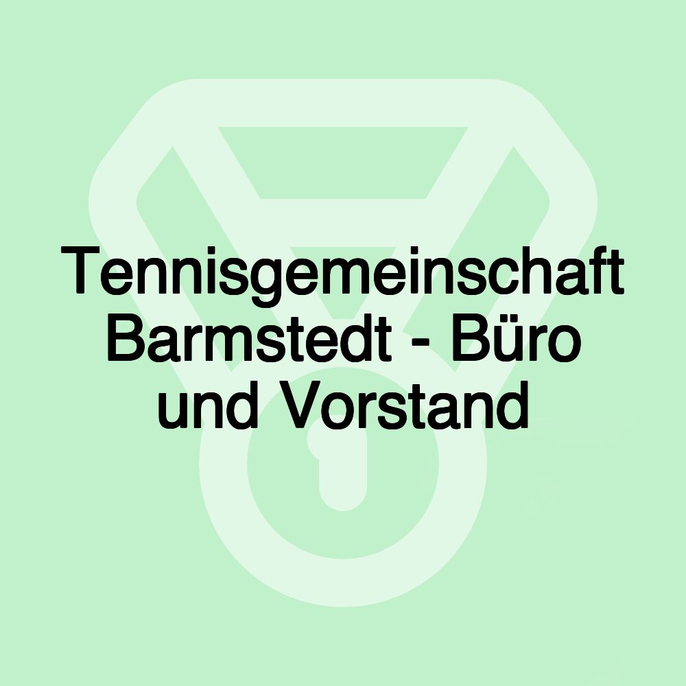 Tennisgemeinschaft Barmstedt - Büro und Vorstand