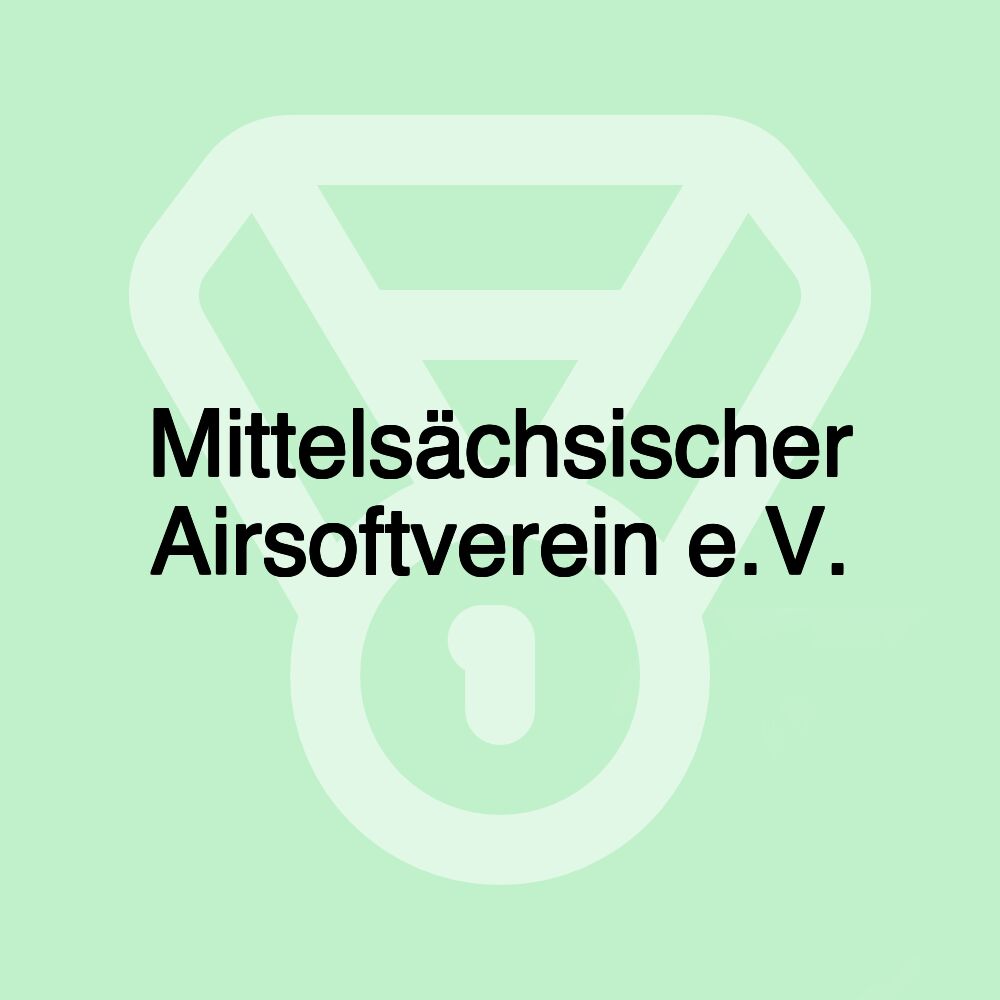 Mittelsächsischer Airsoftverein e.V.