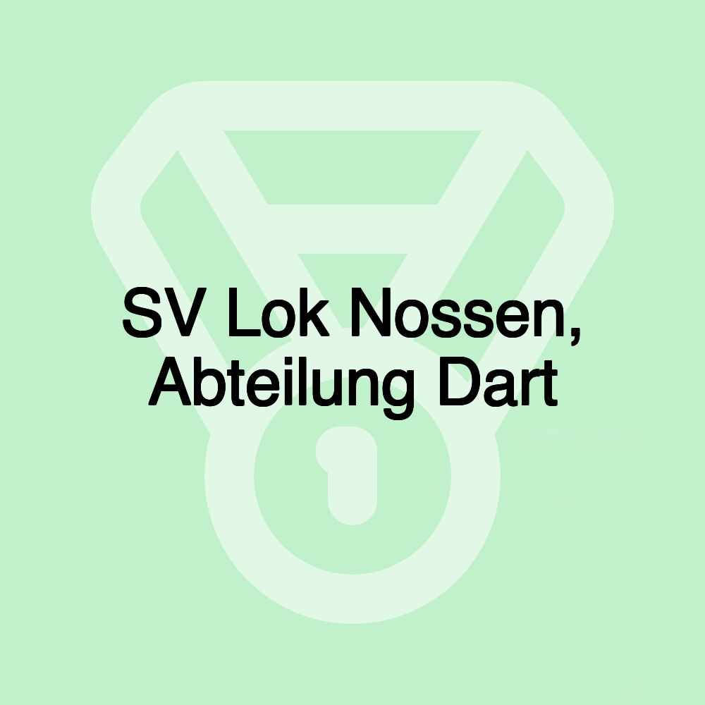 SV Lok Nossen, Abteilung Dart