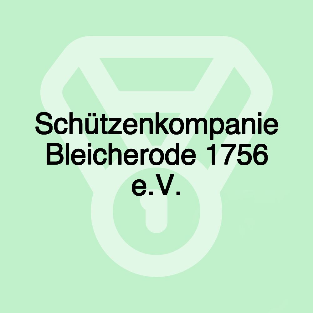 Schützenkompanie Bleicherode 1756 e.V.