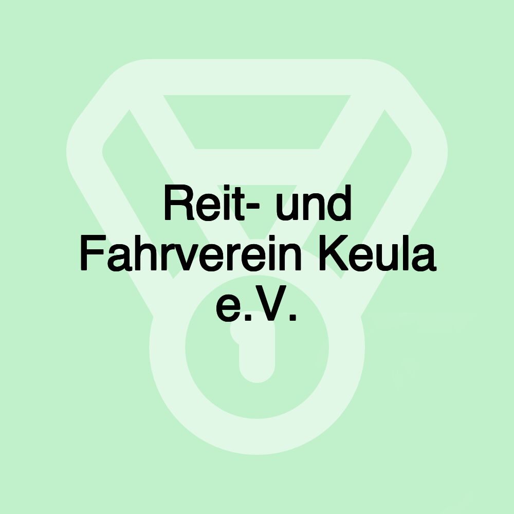 Reit- und Fahrverein Keula e.V.