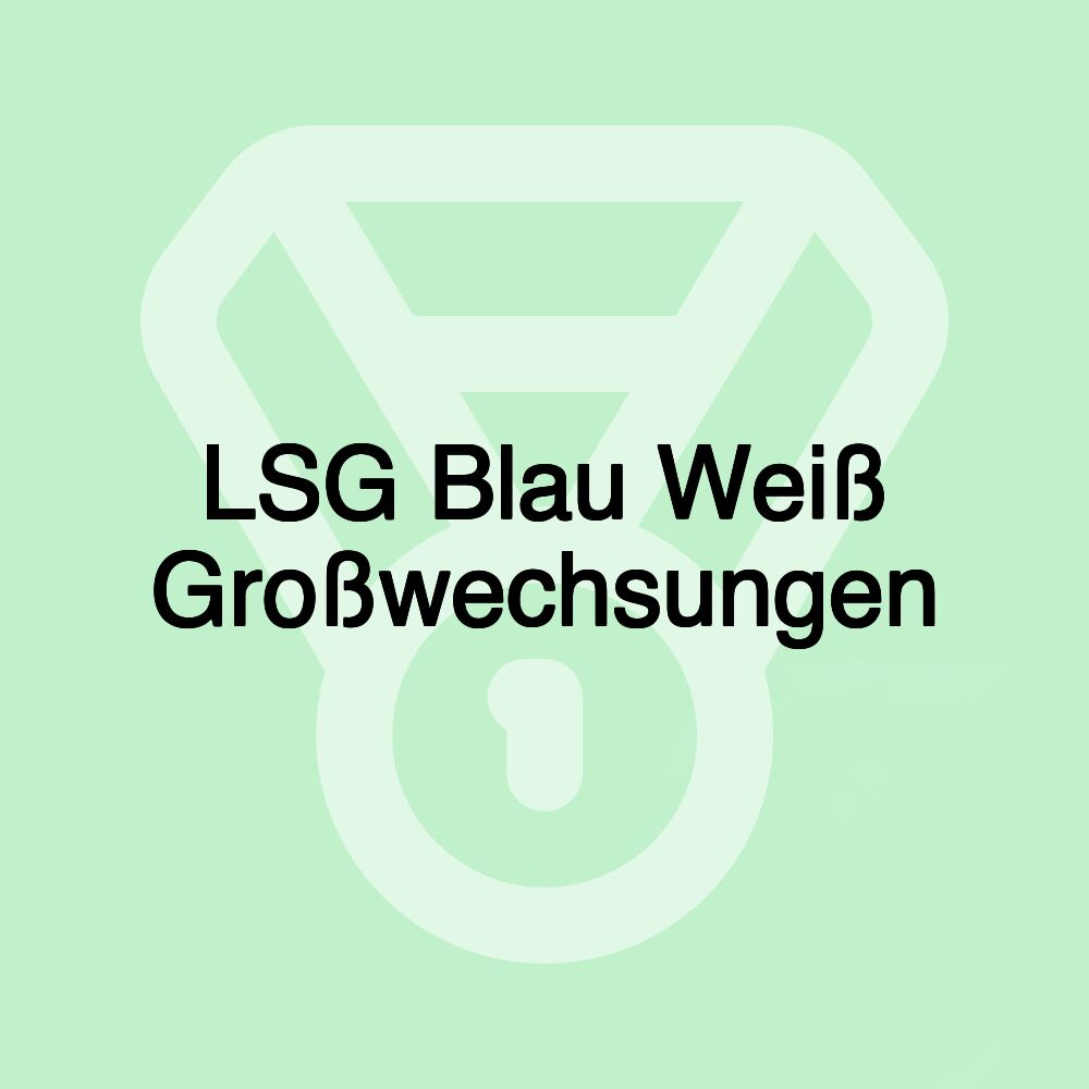 LSG Blau Weiß Großwechsungen