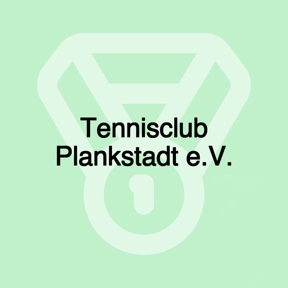 Tennisclub Plankstadt e.V.