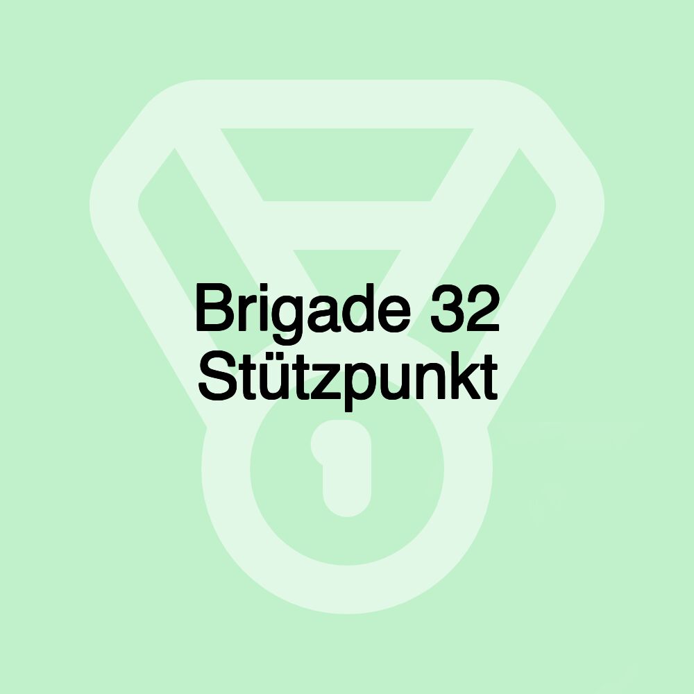 Brigade 32 Stützpunkt