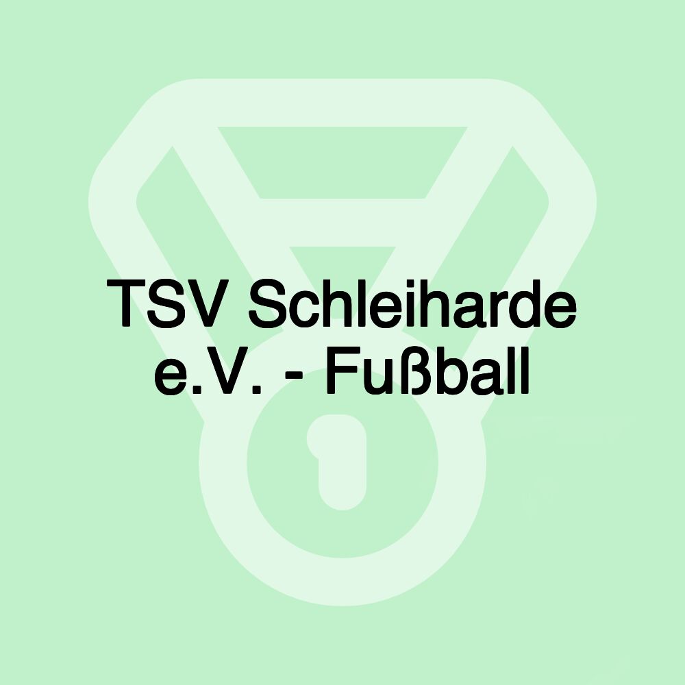 TSV Schleiharde e.V. - Fußball