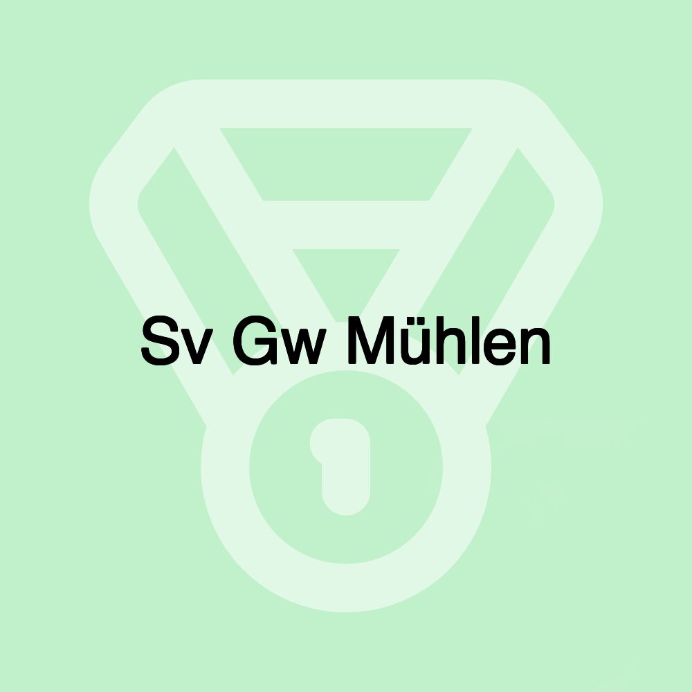 Sv Gw Mühlen