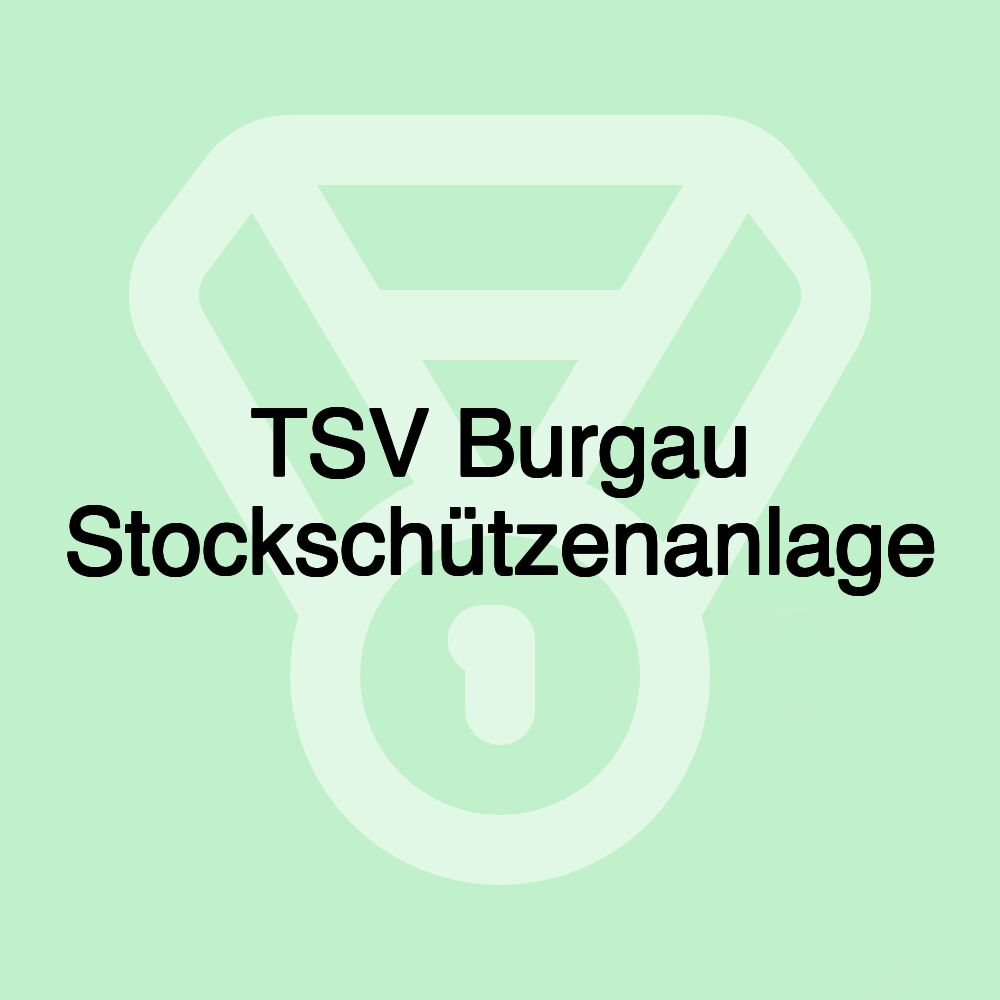 TSV Burgau Stockschützenanlage