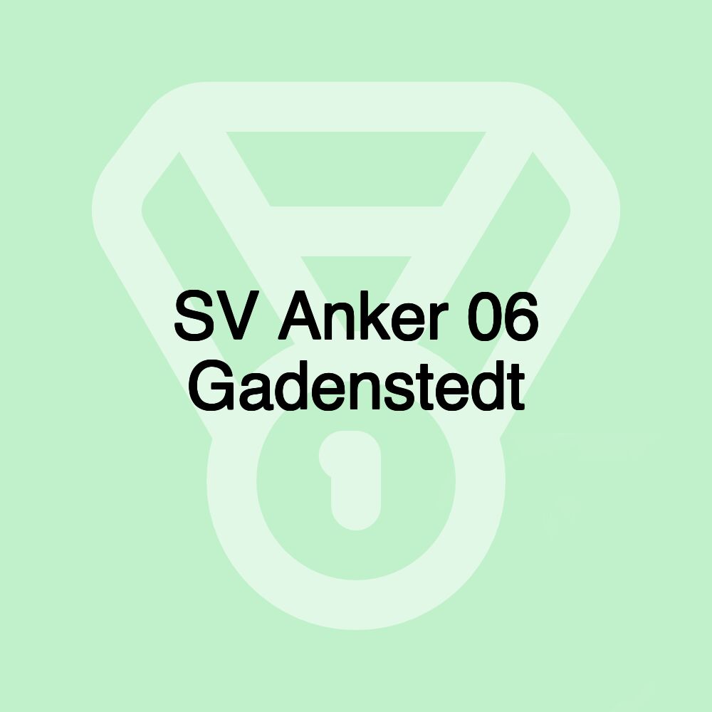 SV Anker 06 Gadenstedt