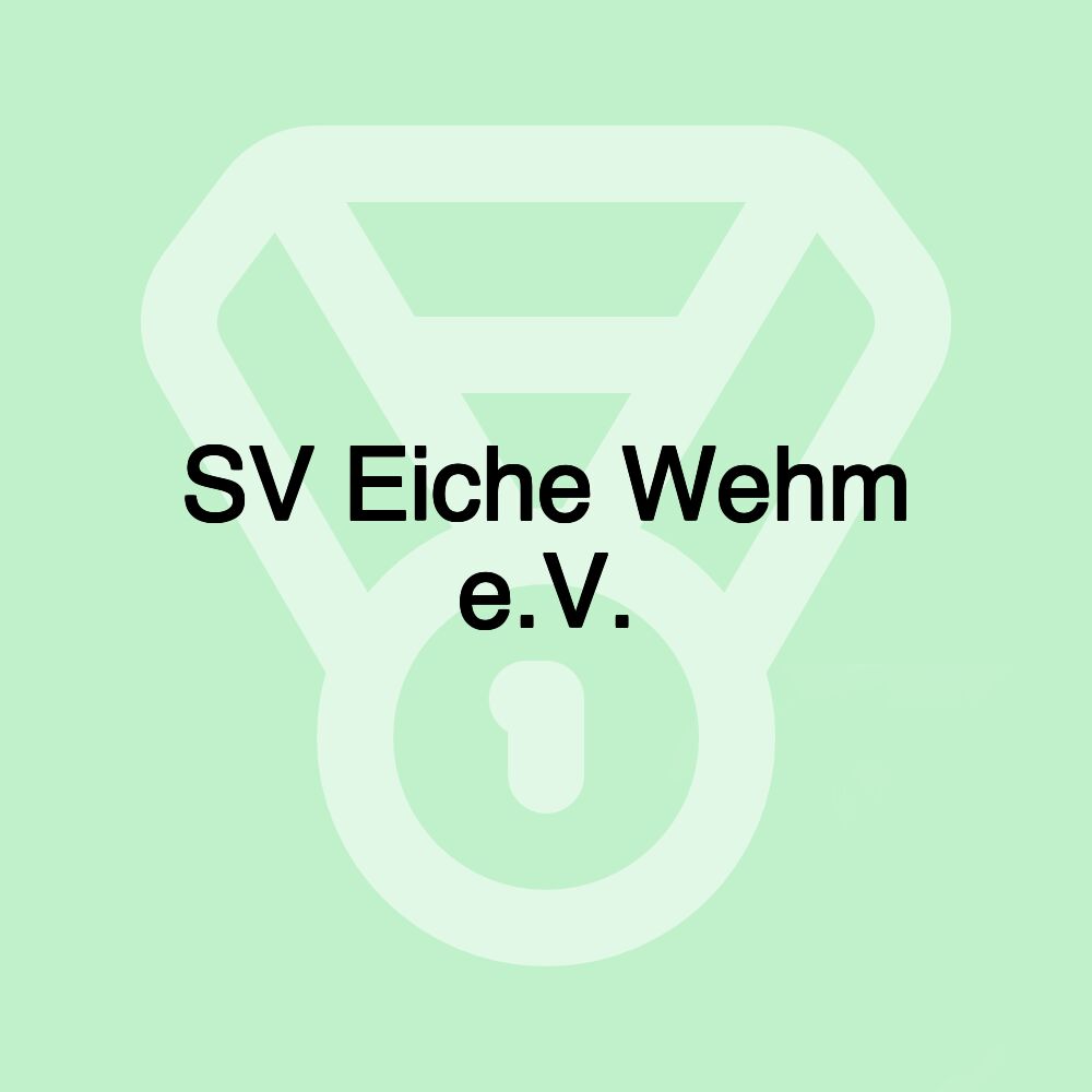 SV Eiche Wehm e.V.