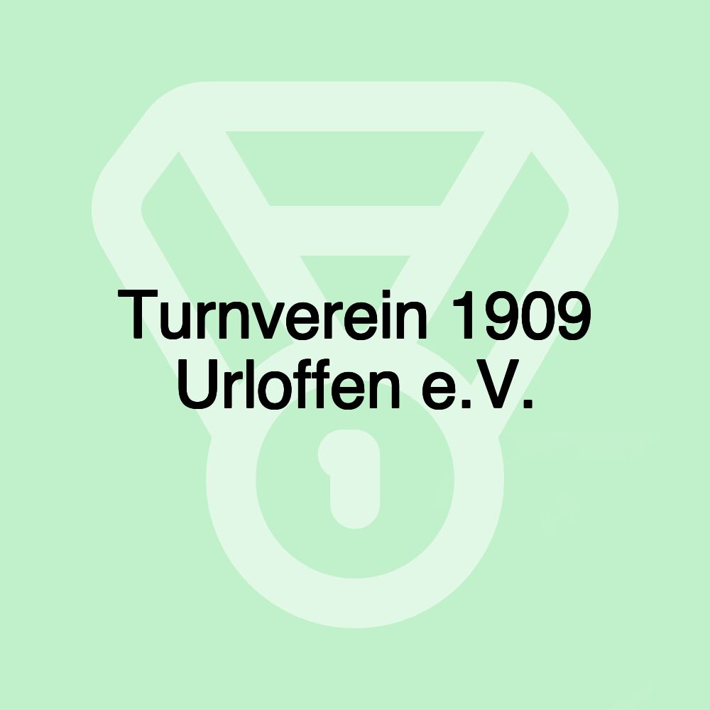 Turnverein 1909 Urloffen e.V.