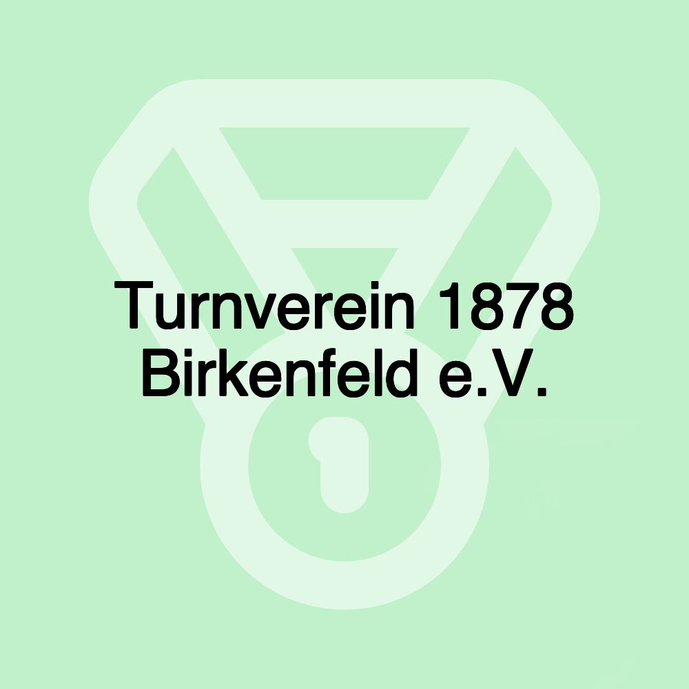 Turnverein 1878 Birkenfeld e.V.