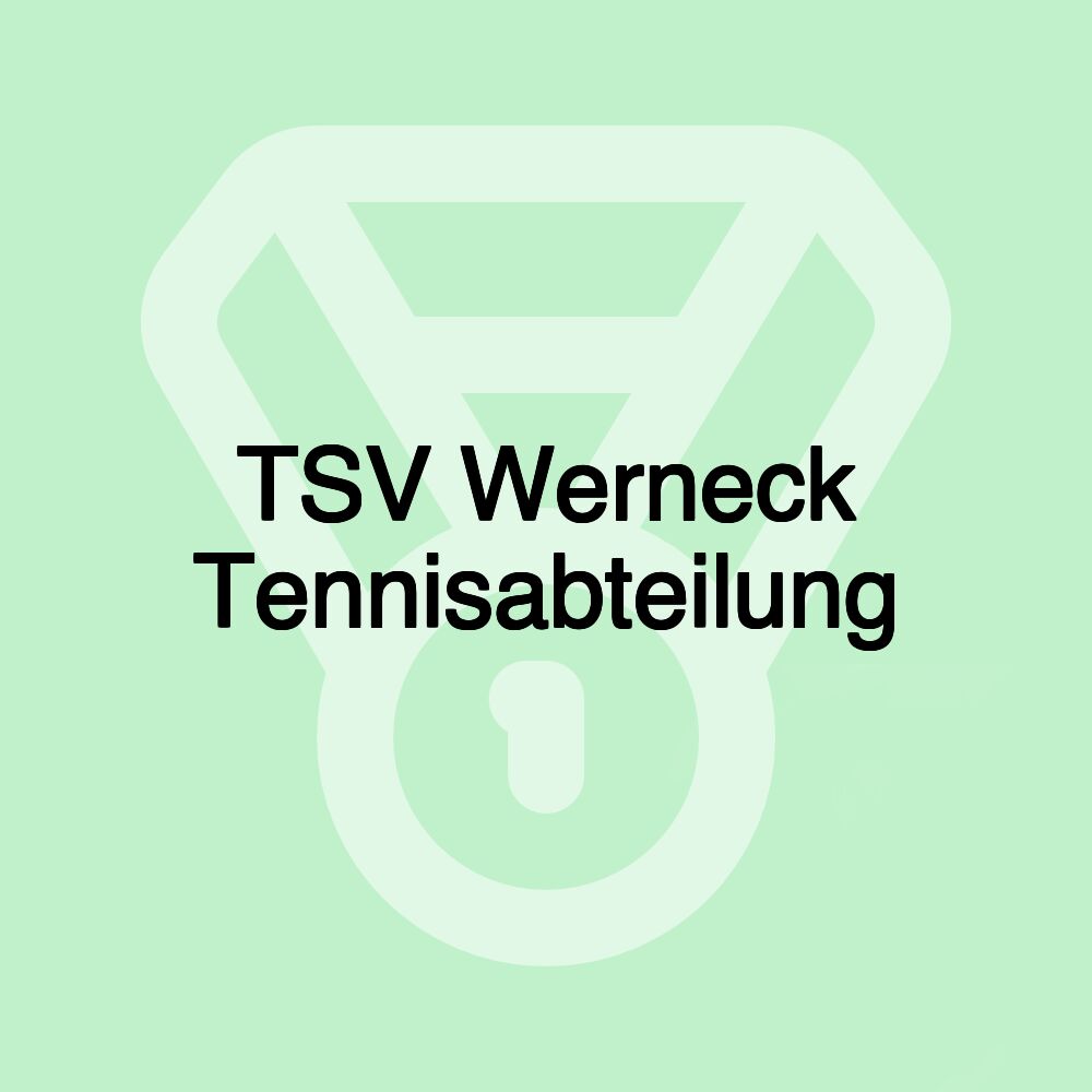 TSV Werneck Tennisabteilung