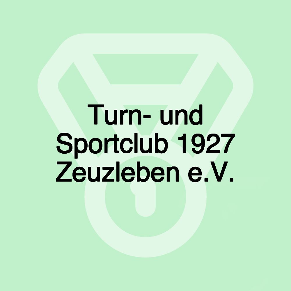 Turn- und Sportclub 1927 Zeuzleben e.V.