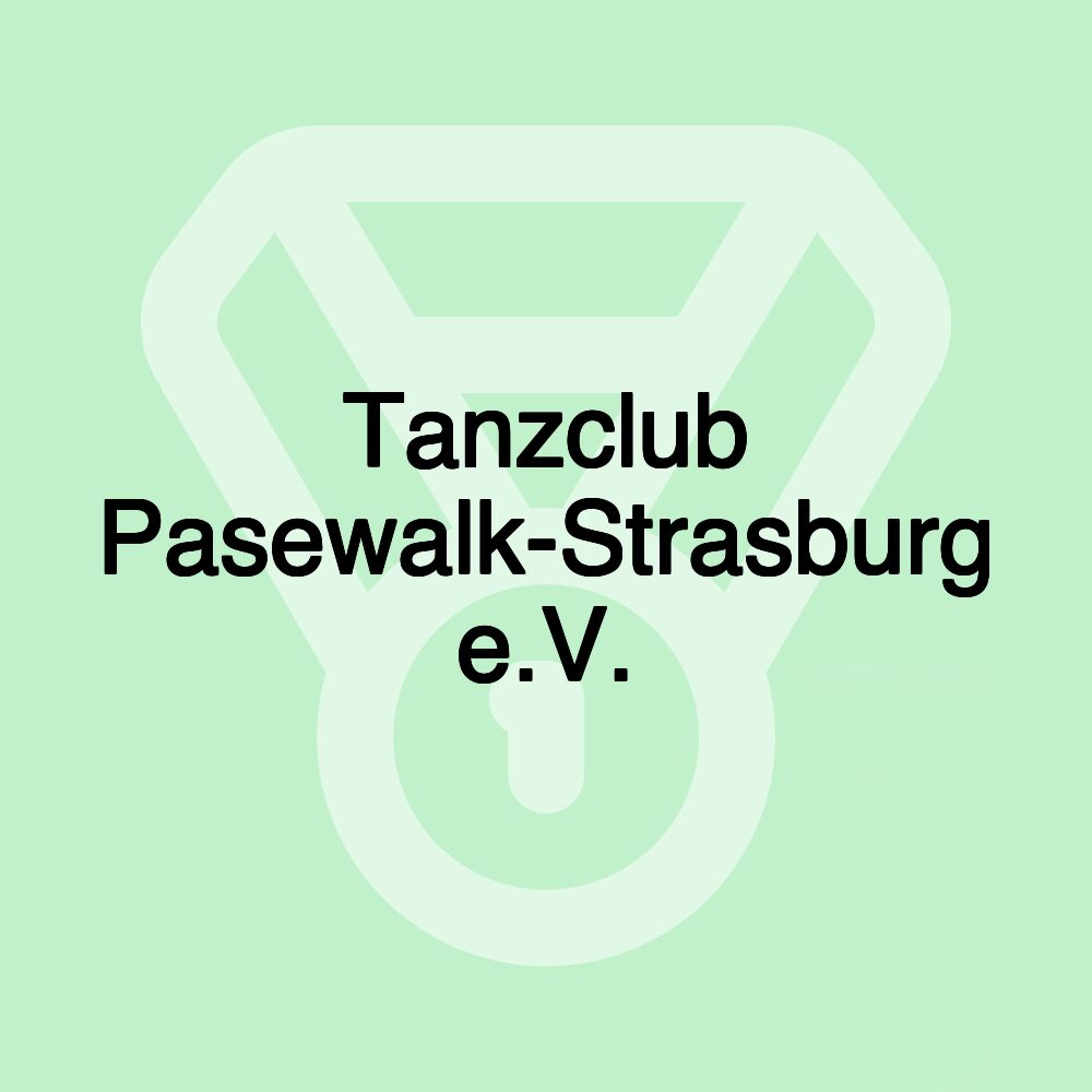 Tanzclub Pasewalk-Strasburg e.V.