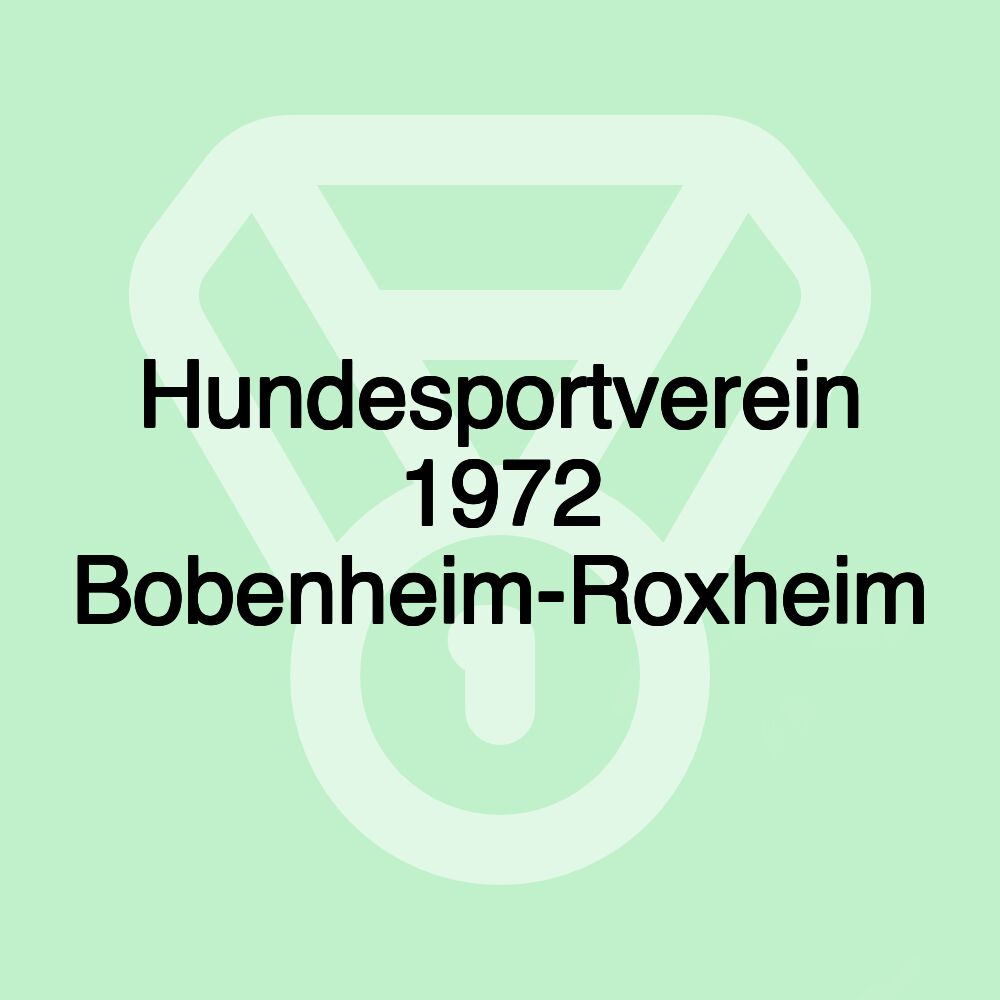 Hundesportverein 1972 Bobenheim-Roxheim