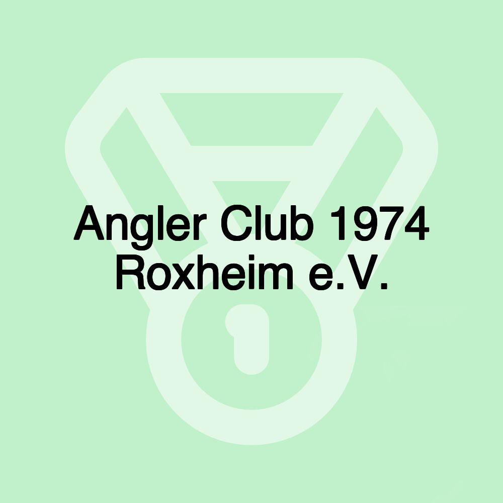 Angler Club 1974 Roxheim e.V.