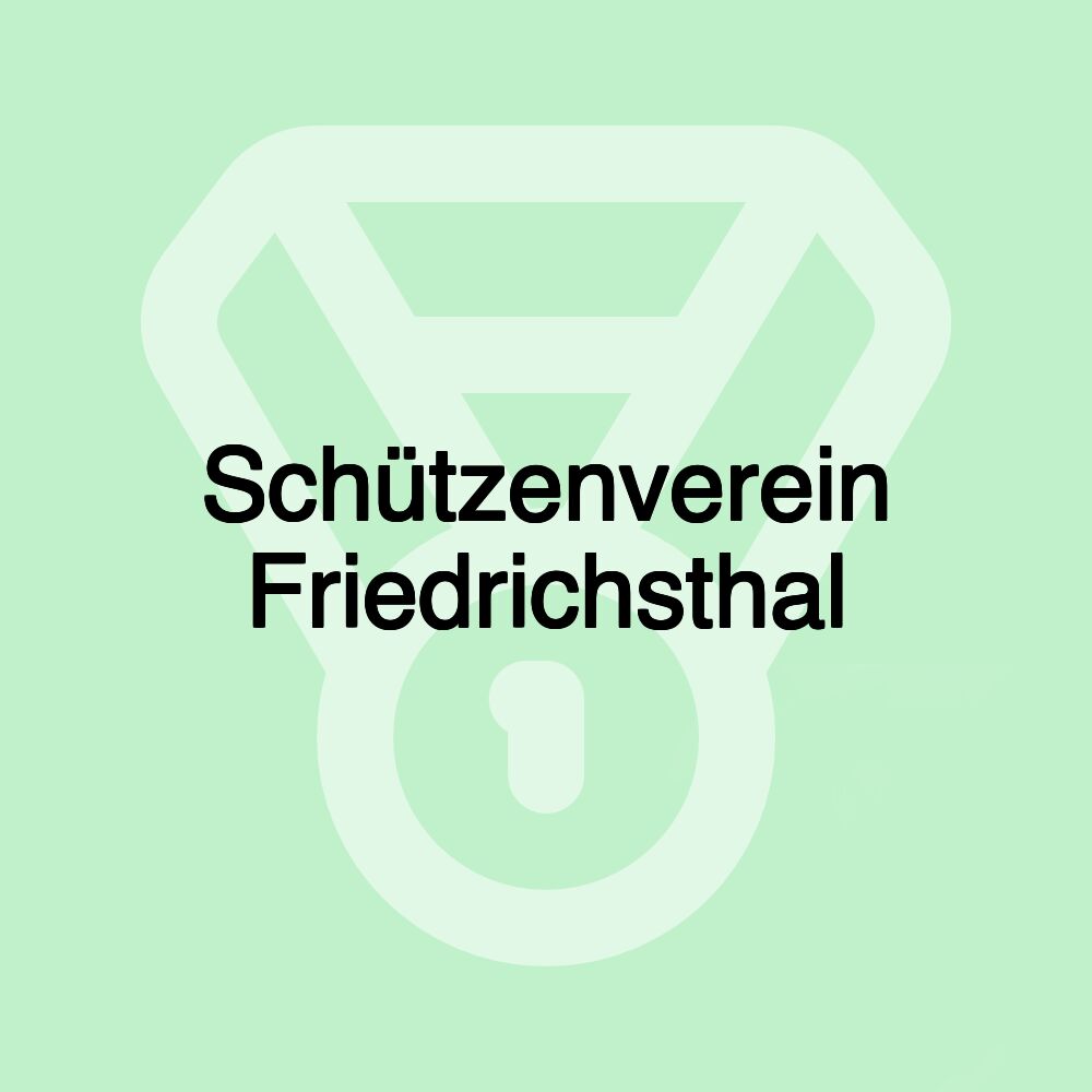 Schützenverein Friedrichsthal