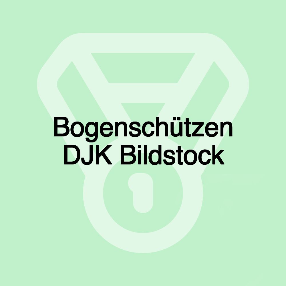 Bogenschützen DJK Bildstock