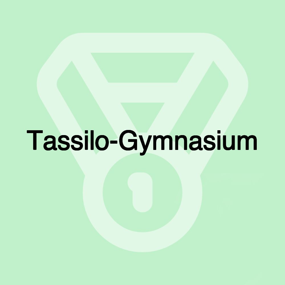 Tassilo-Gymnasium