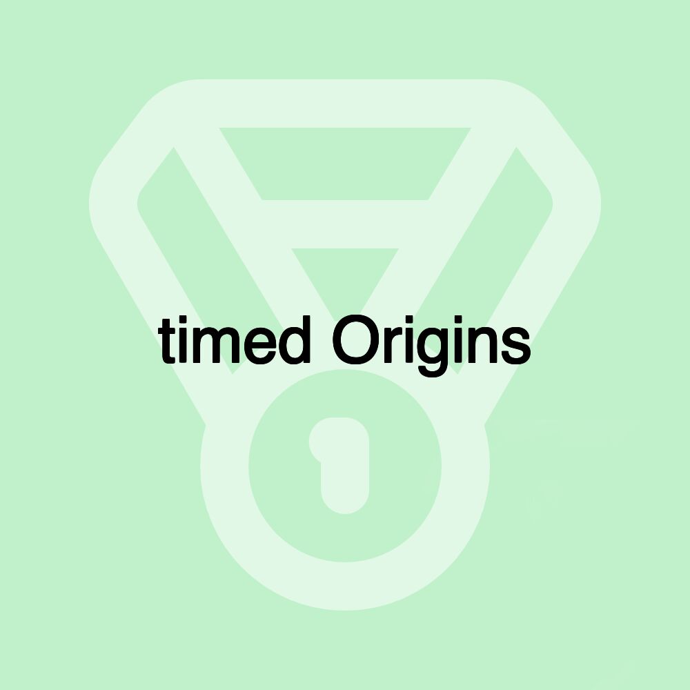 timed Origins