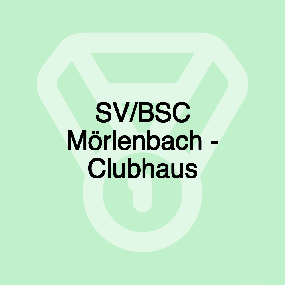 SV/BSC Mörlenbach - Clubhaus