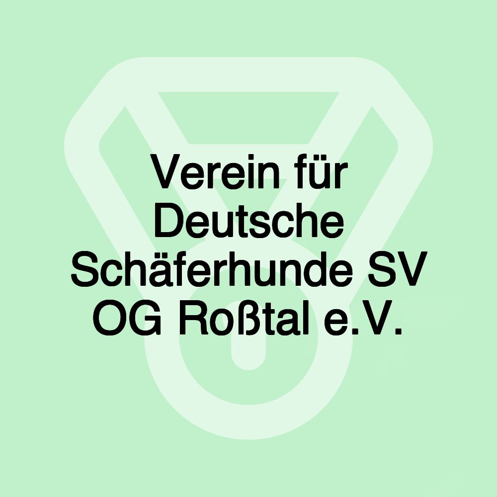 Verein für Deutsche Schäferhunde SV OG Roßtal e.V.