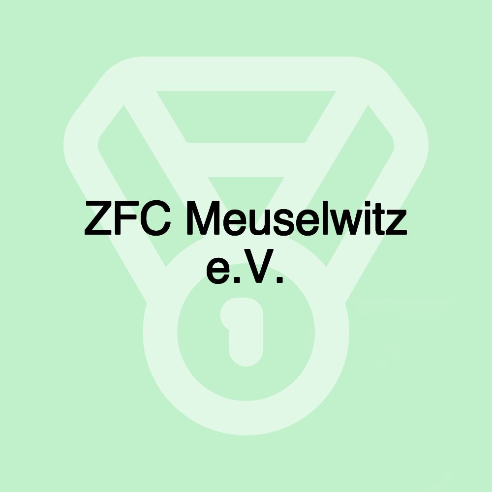 ZFC Meuselwitz e.V.