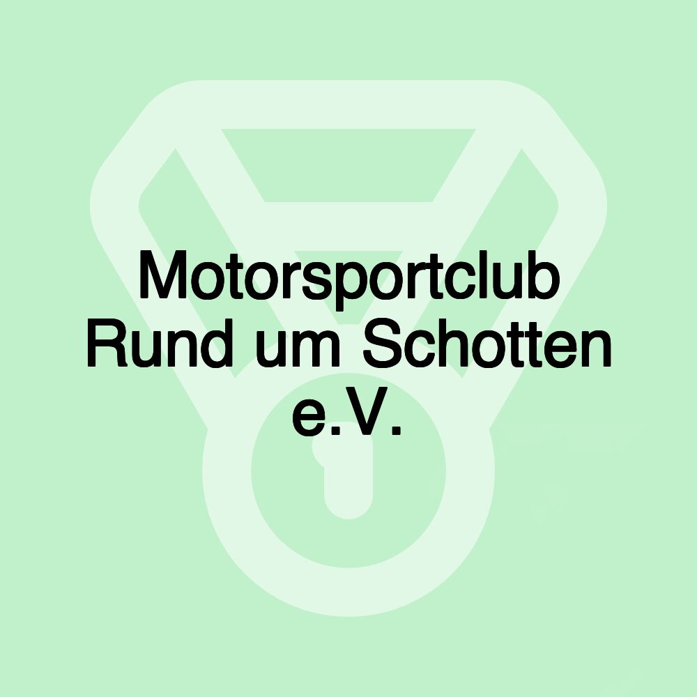 Motorsportclub Rund um Schotten e.V.