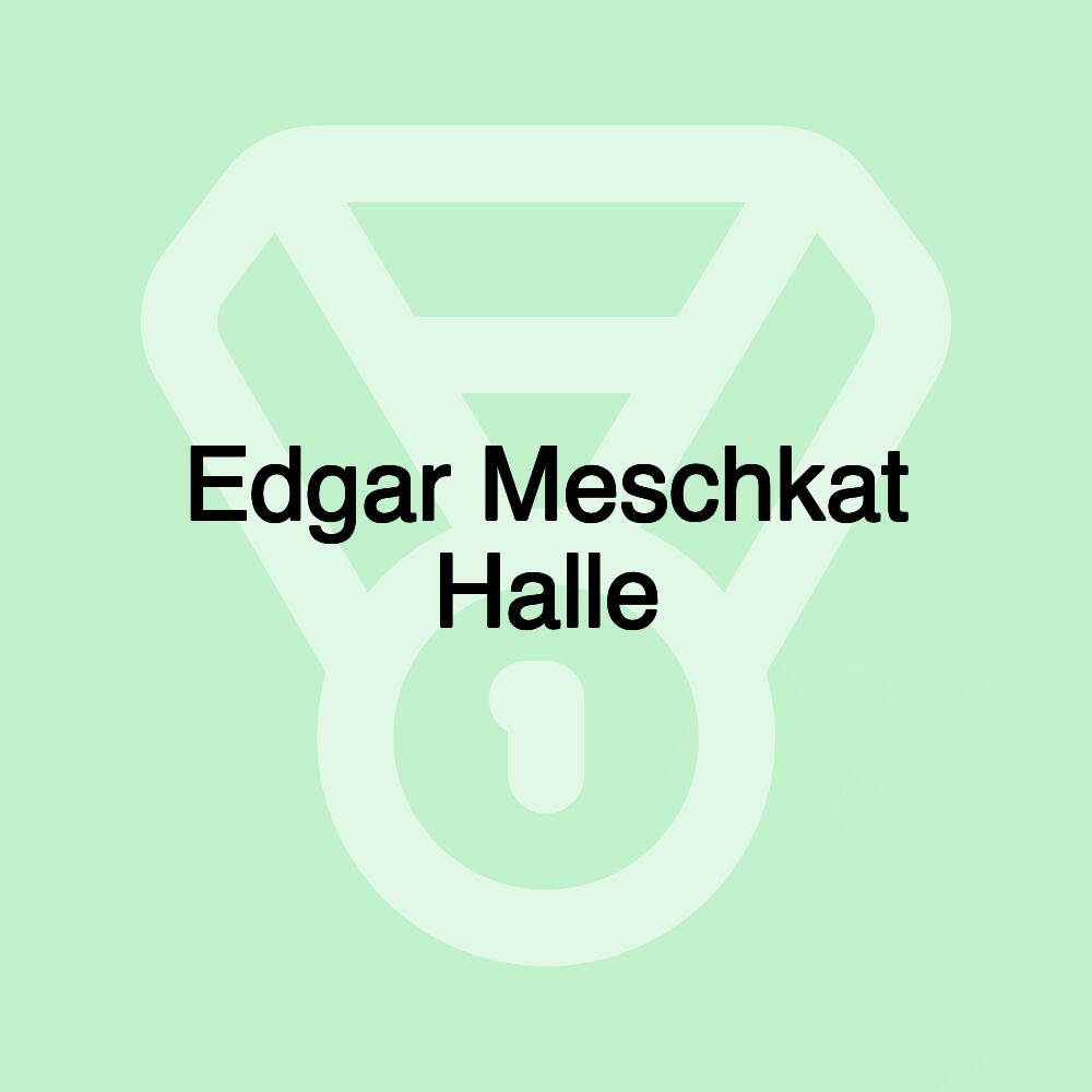 Edgar Meschkat Halle