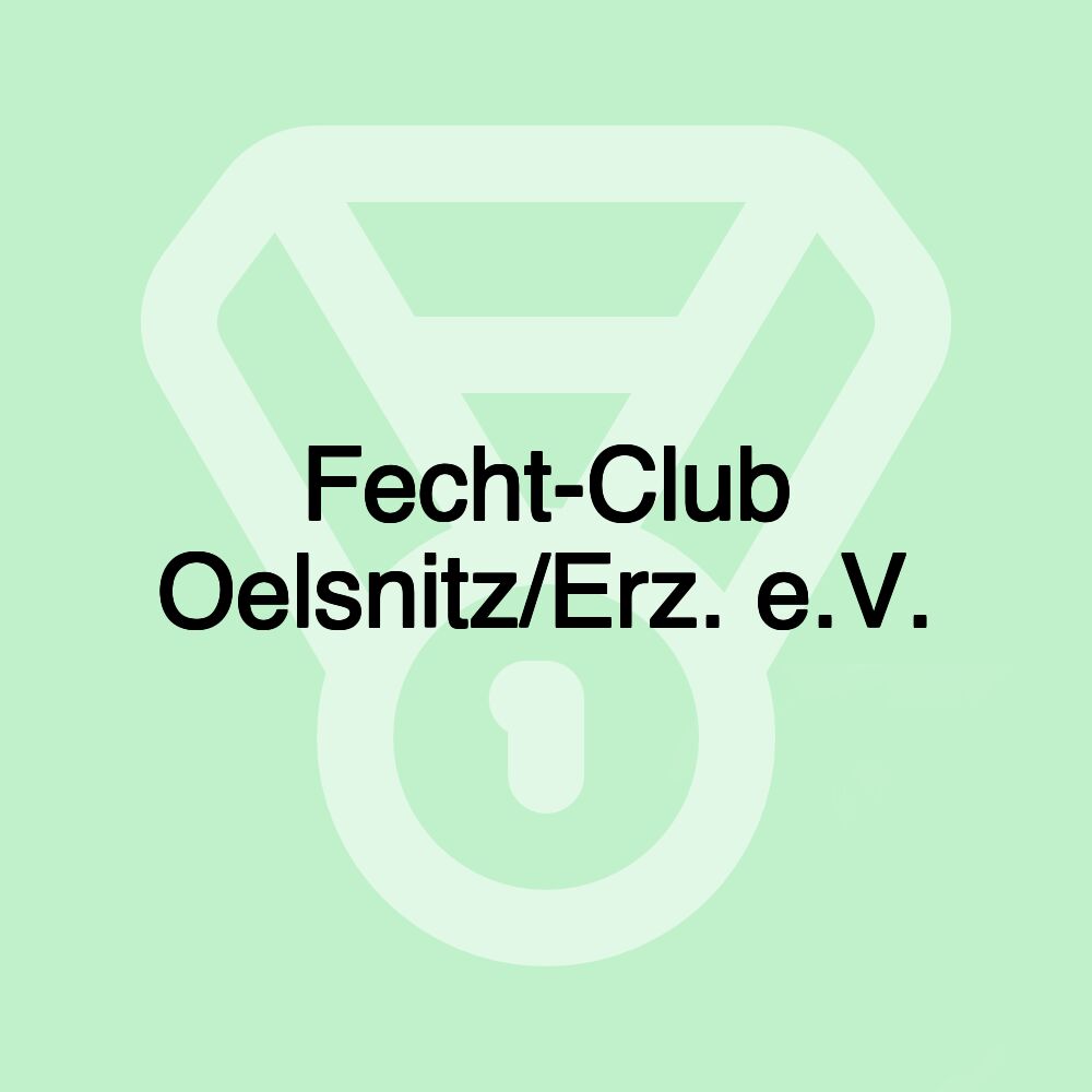 Fecht-Club Oelsnitz/Erz. e.V.