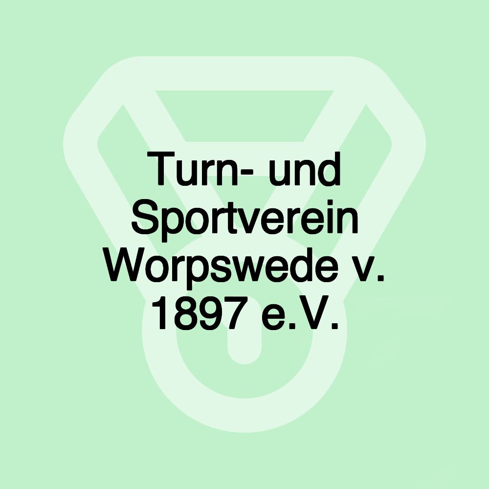 Turn- und Sportverein Worpswede v. 1897 e.V.