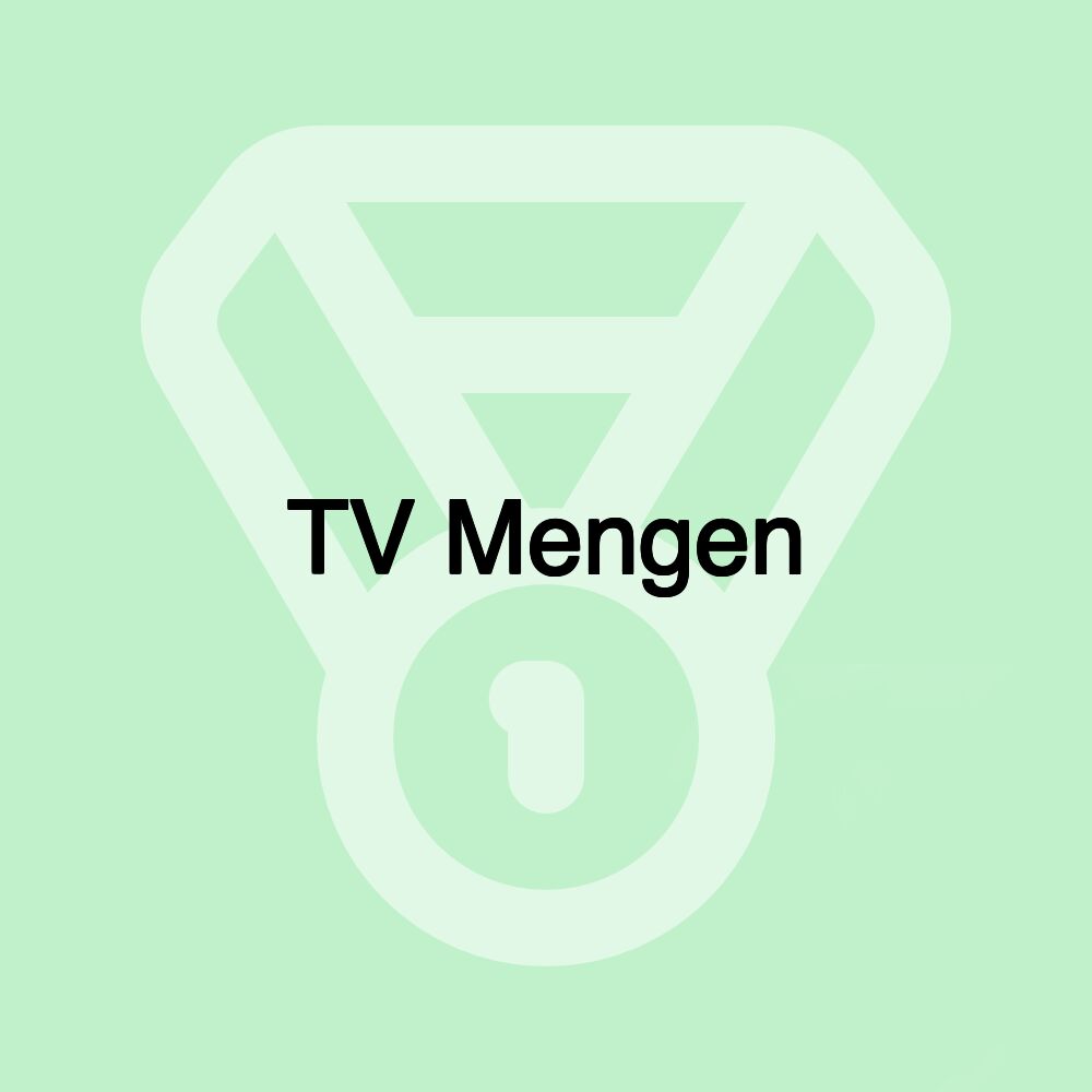 TV Mengen